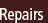 Repairs