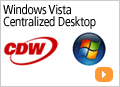 Windows Vista Enterprise Centralized Desktop