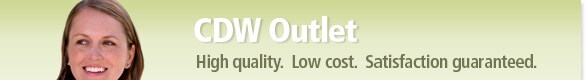 CDW Outlet.  High quality. Low Cost. Satisfaction guaranteed.