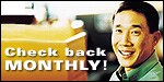 Check Back Monthly!