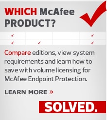 Which McAfee Product?