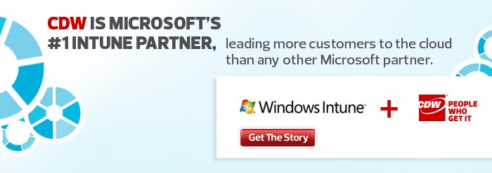 CDW is the Number One Windows Intune Partner