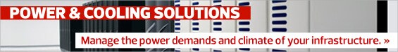 Learn about Power & Cooling Solutions