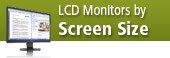 LCD Monitors by Screen Size