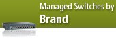 Managed Switches by Brand