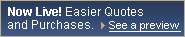 Now Live: Easier quotes and purchases.