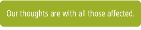 Our thoughts are with all those affected.